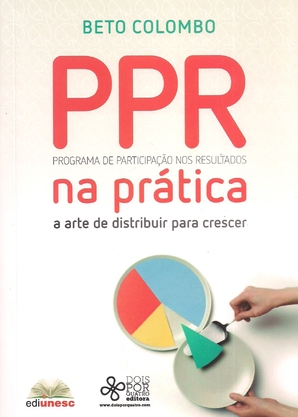 PPR na Prática – A Arte de Distribuir para Crescer